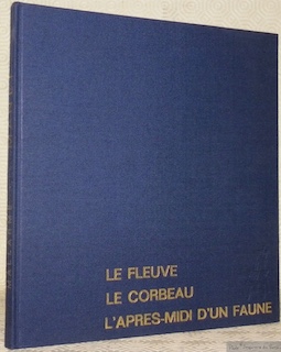 Seller image for Le fleuve. - Le corbeau. - L'aprs-midi. Illustrations de Manet. Collection Les Peintres du Livre. for sale by Bouquinerie du Varis