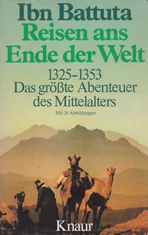 Bild des Verkufers fr Reisen ans Ende der Welt 1325-1353. Das grte Abenteuer des Mittelalters. Neu herausgegeben von Hans D. Leicht. zum Verkauf von La Librera, Iberoamerikan. Buchhandlung