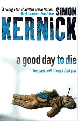 Imagen del vendedor de A Good Day To Die a la venta por WeBuyBooks