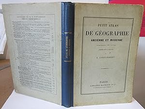 Petit Atlas de Géographie Ancienne et Moderne contenant 36 Cartes dressées sous la direction de E...