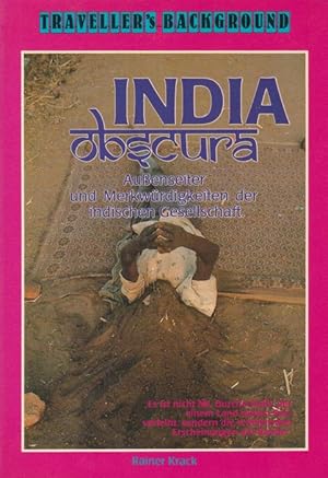 Bild des Verkufers fr India obscura. Auenseiter und Merkwrdigkeiten der indischen Gesellschaft. zum Verkauf von La Librera, Iberoamerikan. Buchhandlung