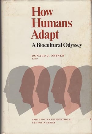 Seller image for How Humans Adapt: A Biocultural Odyssey for sale by Kaaterskill Books, ABAA/ILAB