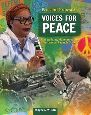 Seller image for Voices for Peace : Jane Adams, Muhammad Ali, John Lennon, Leymah Gbowee for sale by GreatBookPrices