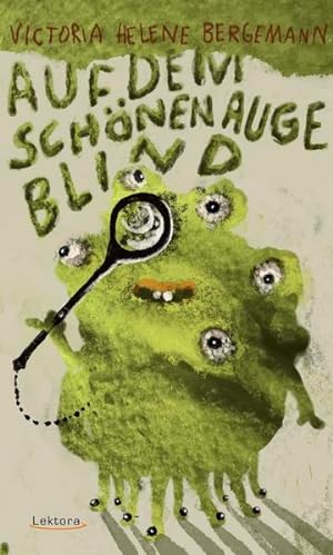 Seller image for Auf dem schnen Auge blind for sale by Modernes Antiquariat - bodo e.V.