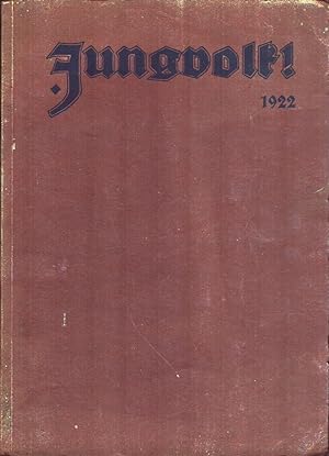 Jungvolk!. JG 47, NR. 1, 15. Januar bis NR. 12, 1. Dezember 1922 in einem Bd.