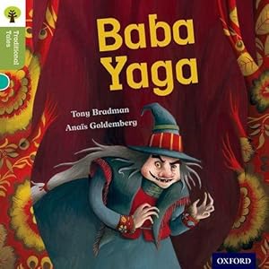 Bild des Verkufers fr Oxford Reading Tree Traditional Tales: Level 7: Baba Yaga zum Verkauf von WeBuyBooks