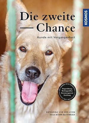 Die zweite Chance. Hunde mit Vergangenheit.