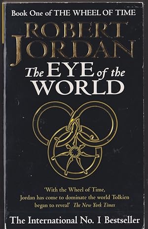 Seller image for The Eye Of The World: Book 1 of the Wheel of Time: for sale by Caerwen Books