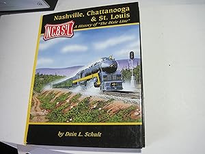 Seller image for Nashville, Chattanooga & St. Louis: A History of the Dixie Line for sale by Stewart Blencowe