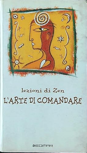 Lezioni di zen. L'arte di comandare