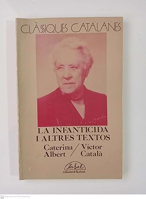 Seller image for La infanticida i altres textos for sale by Llibres Capra