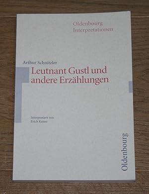 Leutnant Gustl und andere Erzählungen. Interpretation.