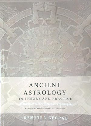 Ancient Astrology in Theory and Practice