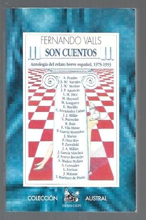 Seller image for SON CUENTOS. ANTOLOGIA DEL RELATO BREVE ESPAOL 1975-1993 for sale by Desvn del Libro / Desvan del Libro, SL