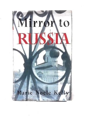 Imagen del vendedor de Mirror to Russia a la venta por World of Rare Books