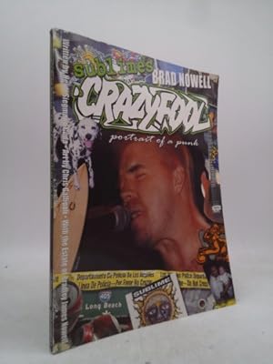Bild des Verkufers fr Sublime's Brad Nowell: Crazy Fool (Portrait of a Punk) zum Verkauf von ThriftBooksVintage