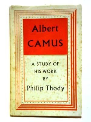 Seller image for Albert Camus: A Study Of His Work for sale by World of Rare Books