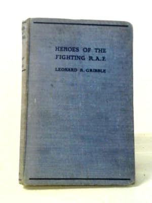 Image du vendeur pour Heroes Of The Fighting R.A.F. mis en vente par World of Rare Books