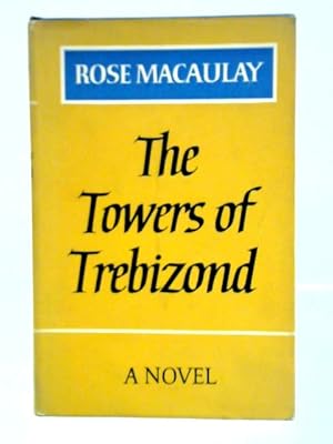 Immagine del venditore per The Towers of Trebizond venduto da World of Rare Books