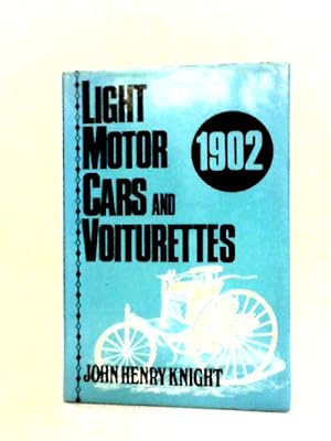 Bild des Verkufers fr Light Motor Cars and Voiturettes zum Verkauf von World of Rare Books