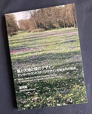 Seller image for Wind, Land And Green Creating Design - 11 Approaches To Danish Landscape Design (Japanese Edition) for sale by Antiquariaat Digitalis