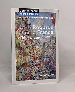 Image du vendeur pour Regards sur la France d'hier  aujourd'hui mis en vente par crealivres