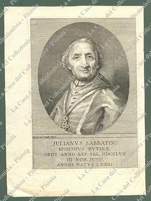 MODENA. GIULIANO SABBATINI (1684 - 1757) vescovo di Modena. Incisione all'acquaforte, seconda met...