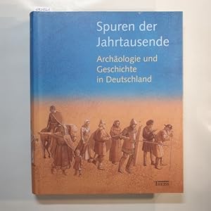 Bild des Verkufers fr Spuren der Jahrtausende : Archologie und Geschichte in Deutschland. 2., korrigierte Aufl. zum Verkauf von Gebrauchtbcherlogistik  H.J. Lauterbach