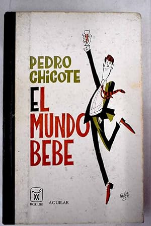 Seller image for El mundo bebe for sale by Alcan Libros