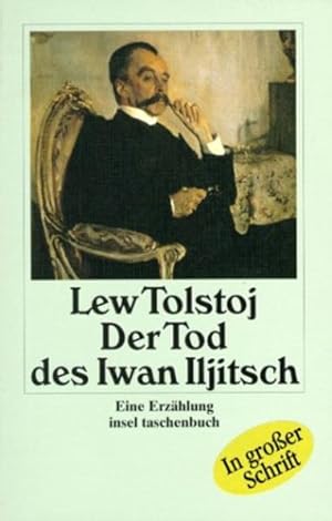 Bild des Verkufers fr Der Tod des Iwan Iljitsch: Eine Erzhlung (insel taschenbuch) zum Verkauf von modanon - Modernes Antiquariat Online