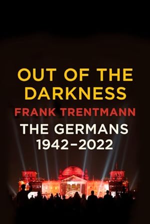 Seller image for Out of the Darkness : The Germans, 1942-2022 for sale by GreatBookPrices