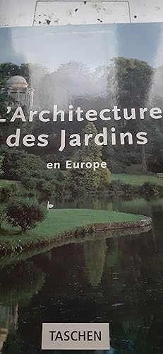 l'architecte des jardins en europe 1450-1800