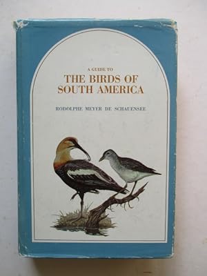 Seller image for A guide to the birds of South America for sale by GREENSLEEVES BOOKS