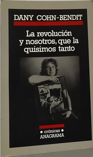 Imagen del vendedor de La revolucin y nosotros, que la quisimos tanto a la venta por Librera Alonso Quijano