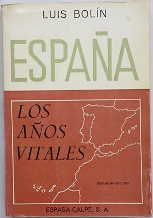 Imagen del vendedor de Espaa Los aos vitales a la venta por Librera Alonso Quijano