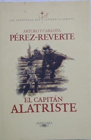 Imagen del vendedor de El capitn Alatriste a la venta por Librera Alonso Quijano
