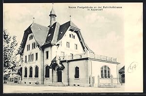 Ansichtskarte Appenzell, Neues Postgebäude an der Bahnhofstrasse