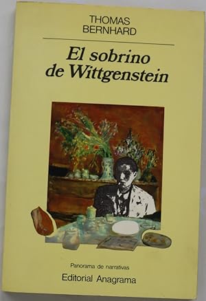 Imagen del vendedor de El sobrino de Wittgenstein una amistad a la venta por Librera Alonso Quijano