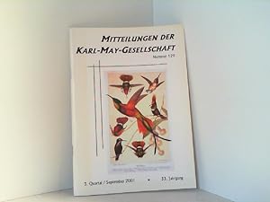 Mitteilungen der Karl - May - Gesellschaft Nummer 129. 3. Quartal / September 2001 - 33. Jahrgang.