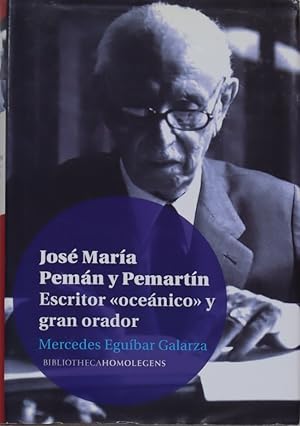 Imagen del vendedor de Jos Mara Pemn y Pemartn, escritor "ocenico" y gran orador a la venta por Librera Alonso Quijano