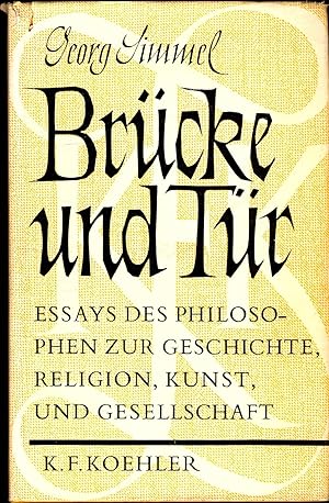 Bild des Verkufers fr Brcke und Tr. Essays des Philosophen zur Geschichte, Religion, Kunst und Gesellschaft. zum Verkauf von avelibro OHG