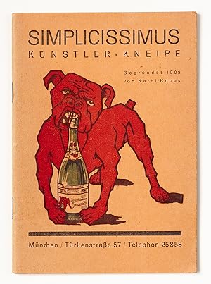 Simplicissimus. Künstler-Kneipe. Gegründet 1902 von Kathi Kobus