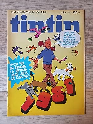 Tintin año 1 núm.1 1981. Revista quincenal de aventuras