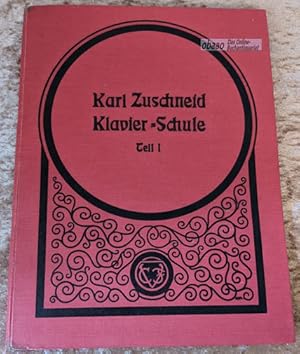 Bild des Verkufers fr Theoretisch-praktische Klavier-Schule Erster Teil zum Verkauf von obaao - Online-Buchantiquariat Ohlemann