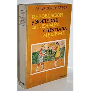 Bild des Verkufers fr REPOBLACIN Y SOCIEDAD EN LA ESPAA CRISTIANA MEDIEVAL zum Verkauf von Librera Salamb