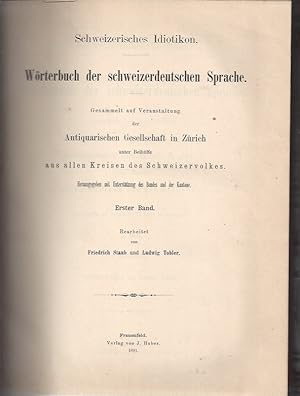 Schweizerisches Idiotikon. Wörterbuch der schweizerdeutschen Sprache 15 Bände + Registerband für ...