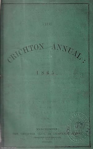 The Crichton Annual, 1865 : 1866. Two annuals bound in one volume. Includes a poem by Ernest Jone...