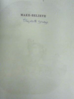 Make-Believe [Signed by Elizabeth Goudge]