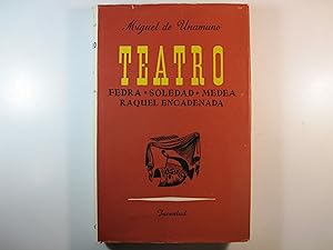 Imagen del vendedor de TEATRO.: FEDRA. SOLEDAD. RAQUEL ENCADENADA. MEDEA a la venta por Costa LLibreter