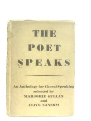 Seller image for The Poet Speaks, An Anthology for Choral Speaking for sale by World of Rare Books